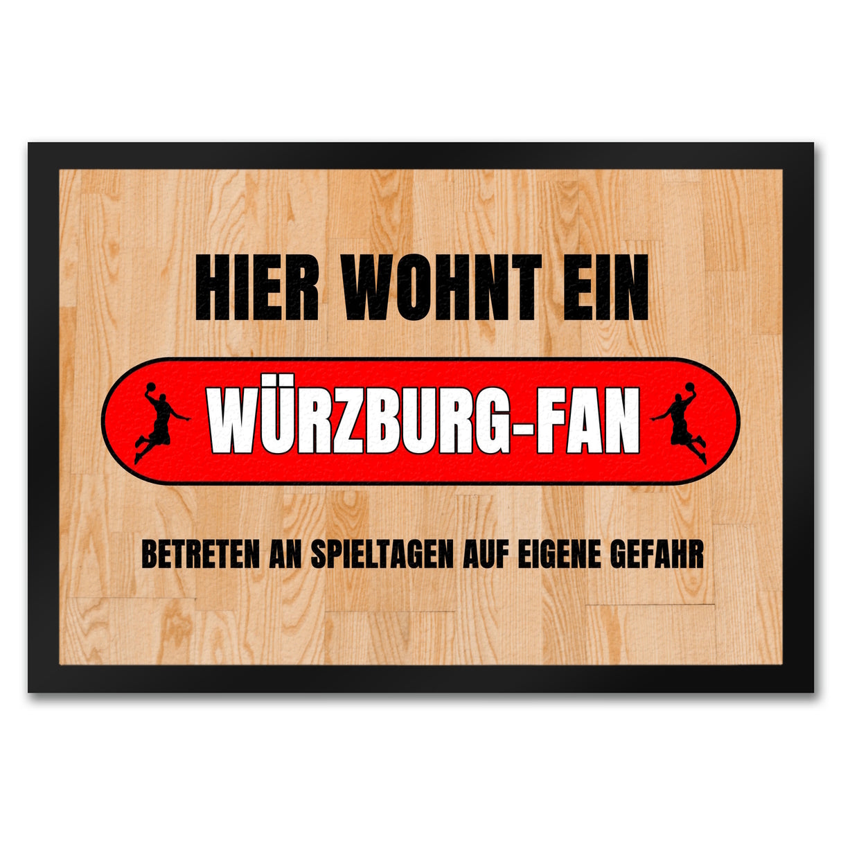 Hier wohnt ein Würzburg-Fan Fußmatte in 35x50 cm mit Turnhallenboden Motiv