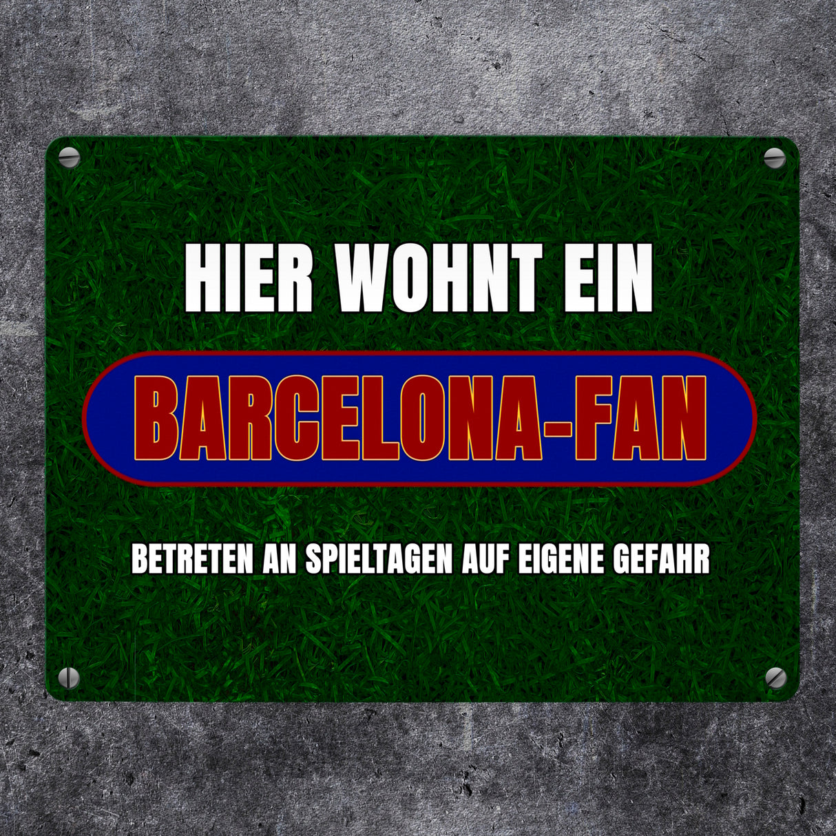 Hier wohnt ein Barcelona-Fan Metallschild in 15x20 cm mit Rasenmotiv