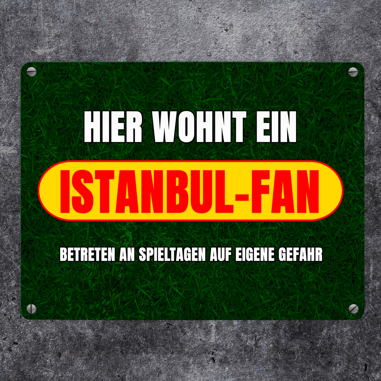 Hier wohnt ein Istanbul-Fan Metallschild in 15x20 cm mit Rasenmotiv