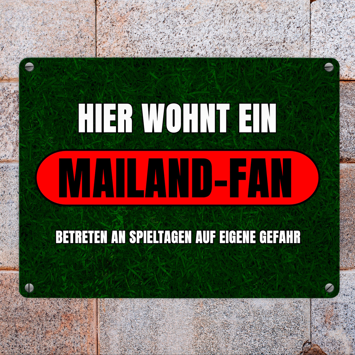 Hier wohnt ein Mailand-Fan Metallschild in 15x20 cm mit Rasenmotiv