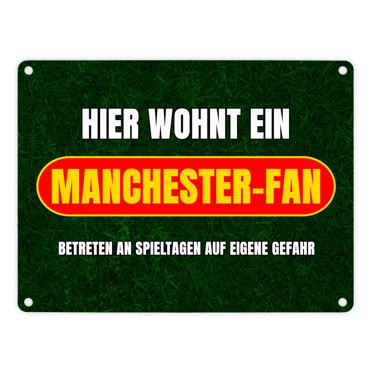 Hier wohnt ein Manchester-Fan Metallschild in 15x20 cm mit Rasenmotiv