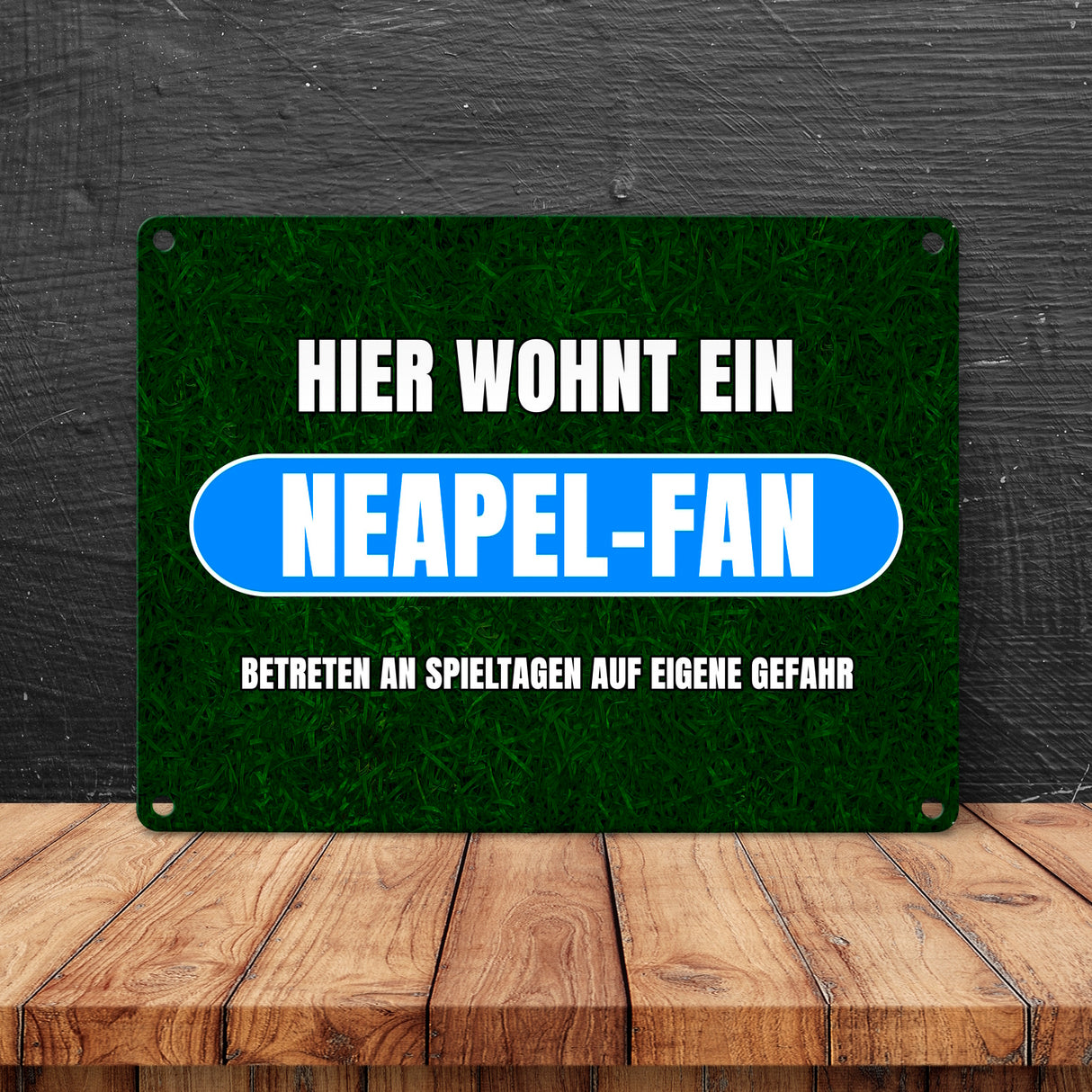 Hier wohnt ein Neapel-Fan Metallschild in 15x20 cm mit Rasenmotiv