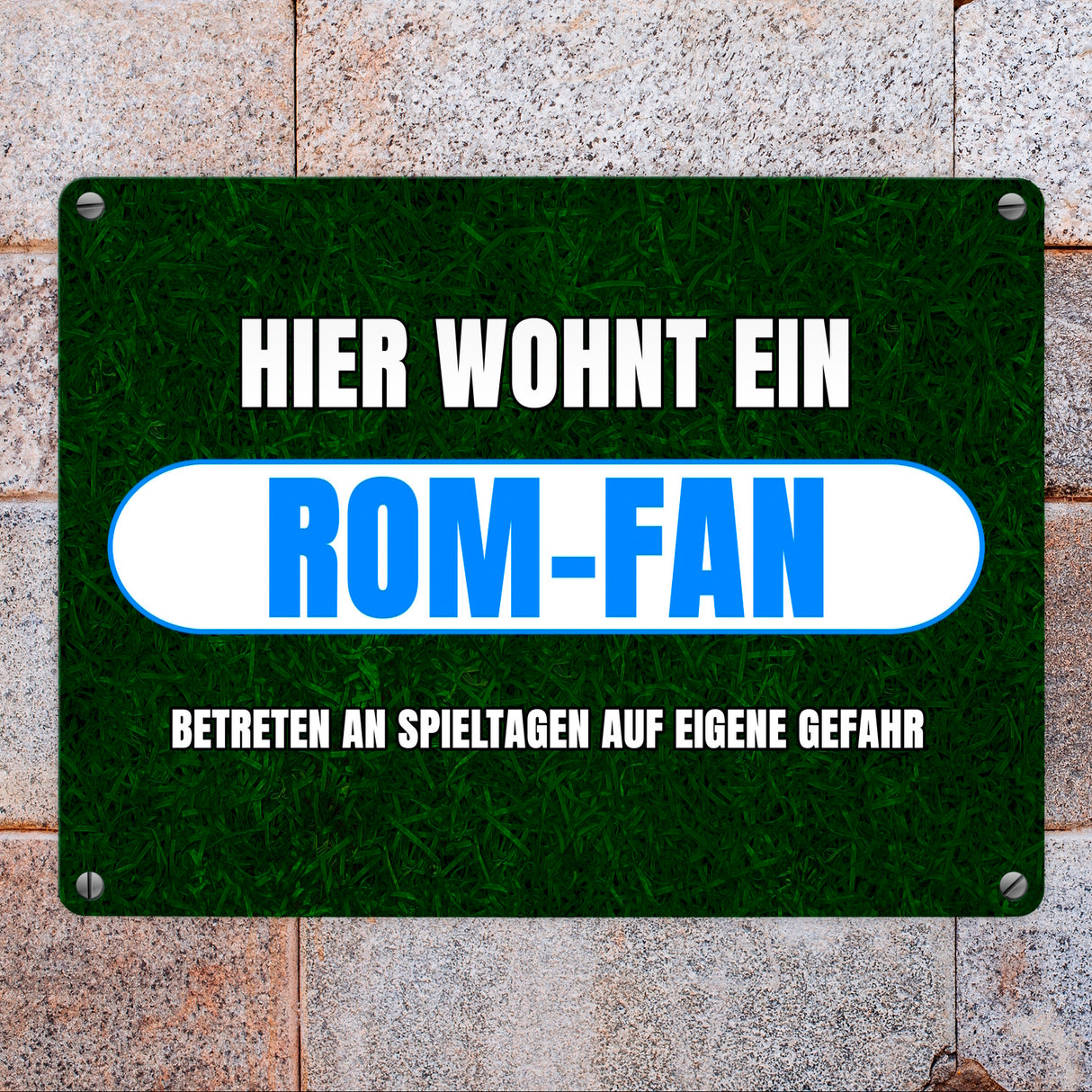 Hier wohnt ein Rom-Fan Metallschild in 15x20 cm mit Rasenmotiv