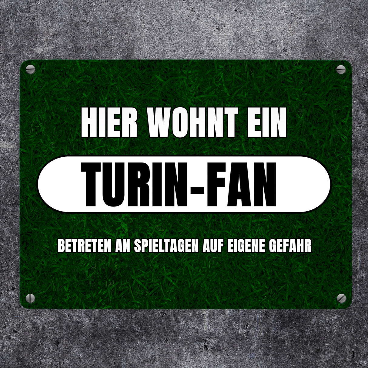 Hier wohnt ein Turin-Fan Metallschild in 15x20 cm mit Rasenmotiv