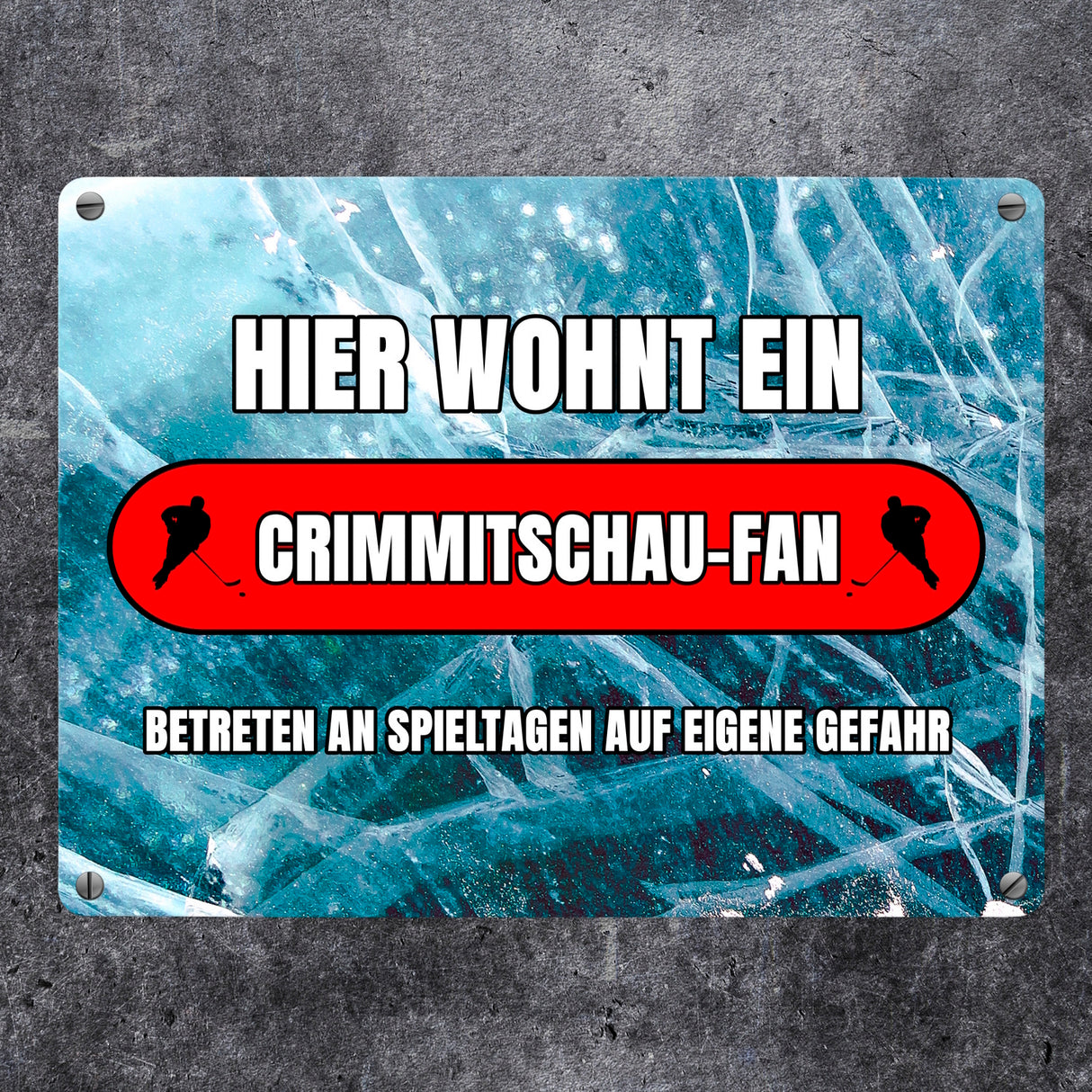 Hier wohnt ein Crimmitschau-Fan Metallschild in 15x20 cm mit Eishallen Boden-Motiv