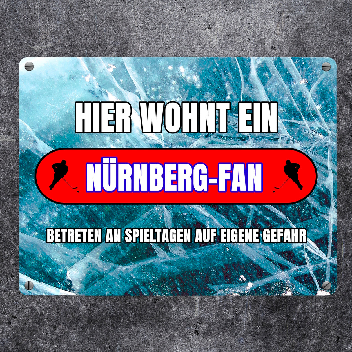 Hier wohnt ein Nürnberg-Fan Metallschild in 15x20 cm mit Eishallen Boden-Motiv