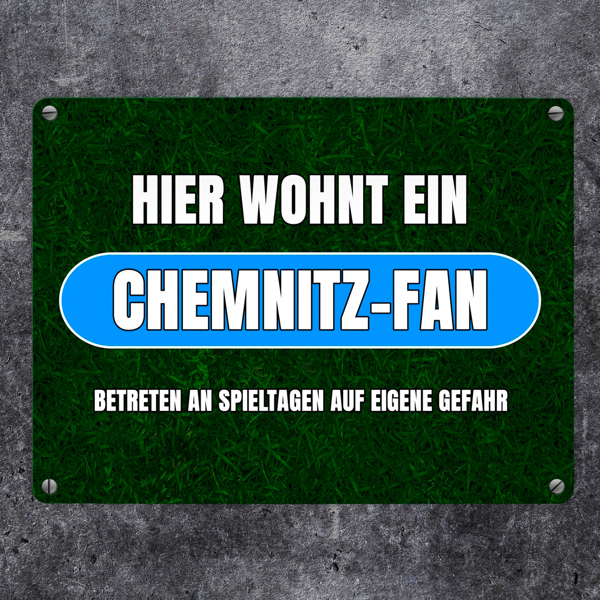 Hier wohnt ein Chemnitz-Fan Metallschild in 15x20 cm mit Rasenmotiv