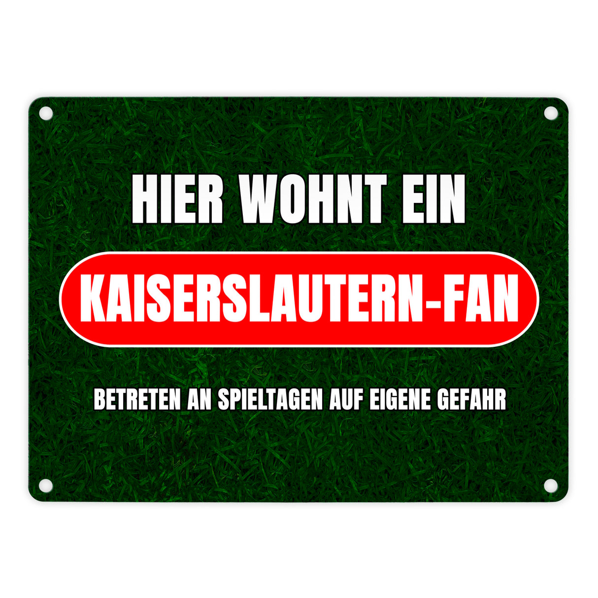 Hier wohnt ein Kaiserslautern-Fan Metallschild in 15x20 cm mit Rasenmotiv