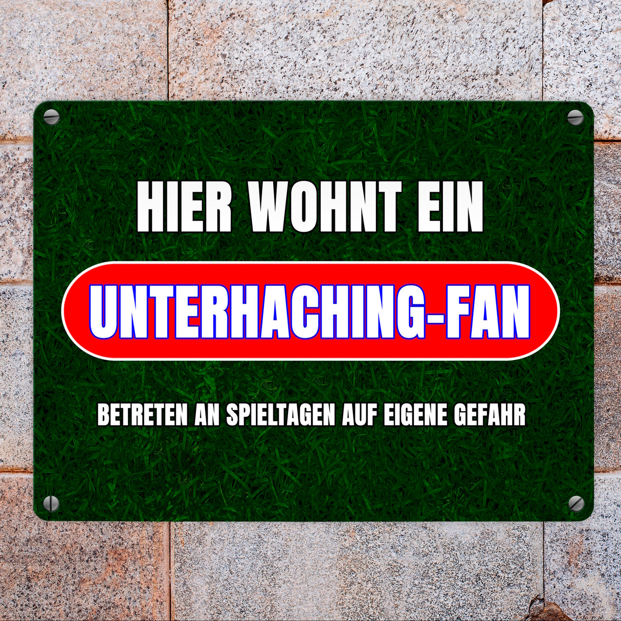 Hier wohnt ein Unterhaching-Fan Metallschild in 15x20 cm mit Rasenmotiv