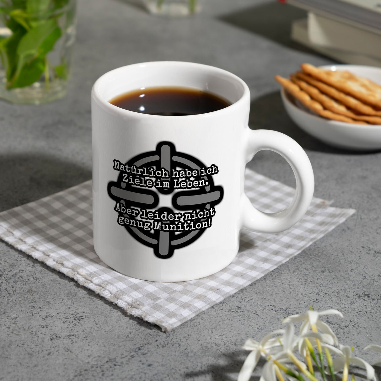 Kaffeebecher mit Spruch: Ziele im Leben, nicht genug Munition! Fadenkreuz