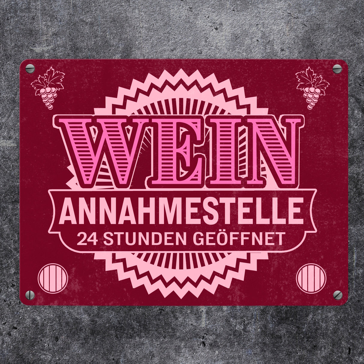 Metallschild Wein Annahmestelle mit Weinmotiv und Spruch für Frauen