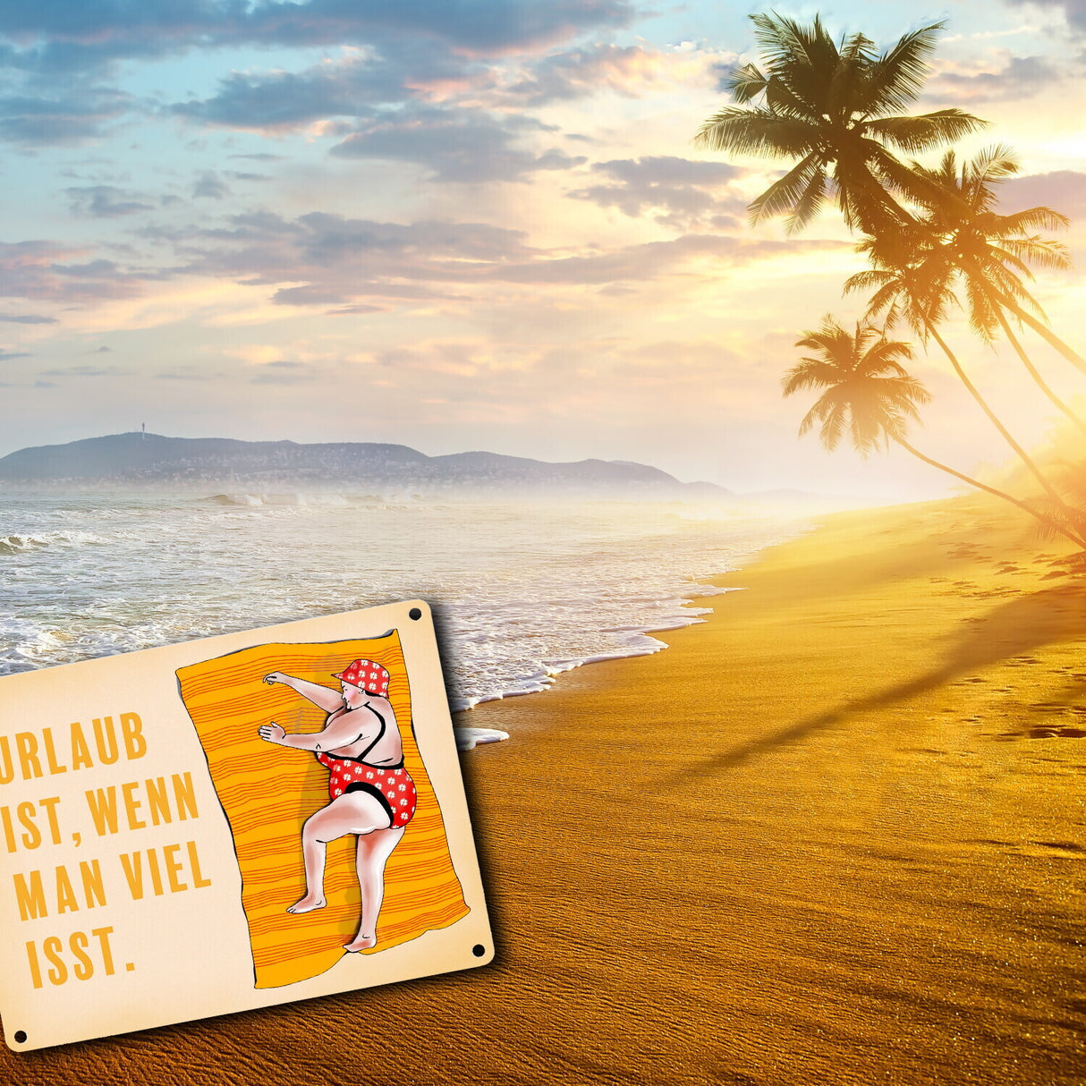 Metallschild Urlaub ist, wenn man viel isst mit Strandmotiv und Spruch zum Thema Essen