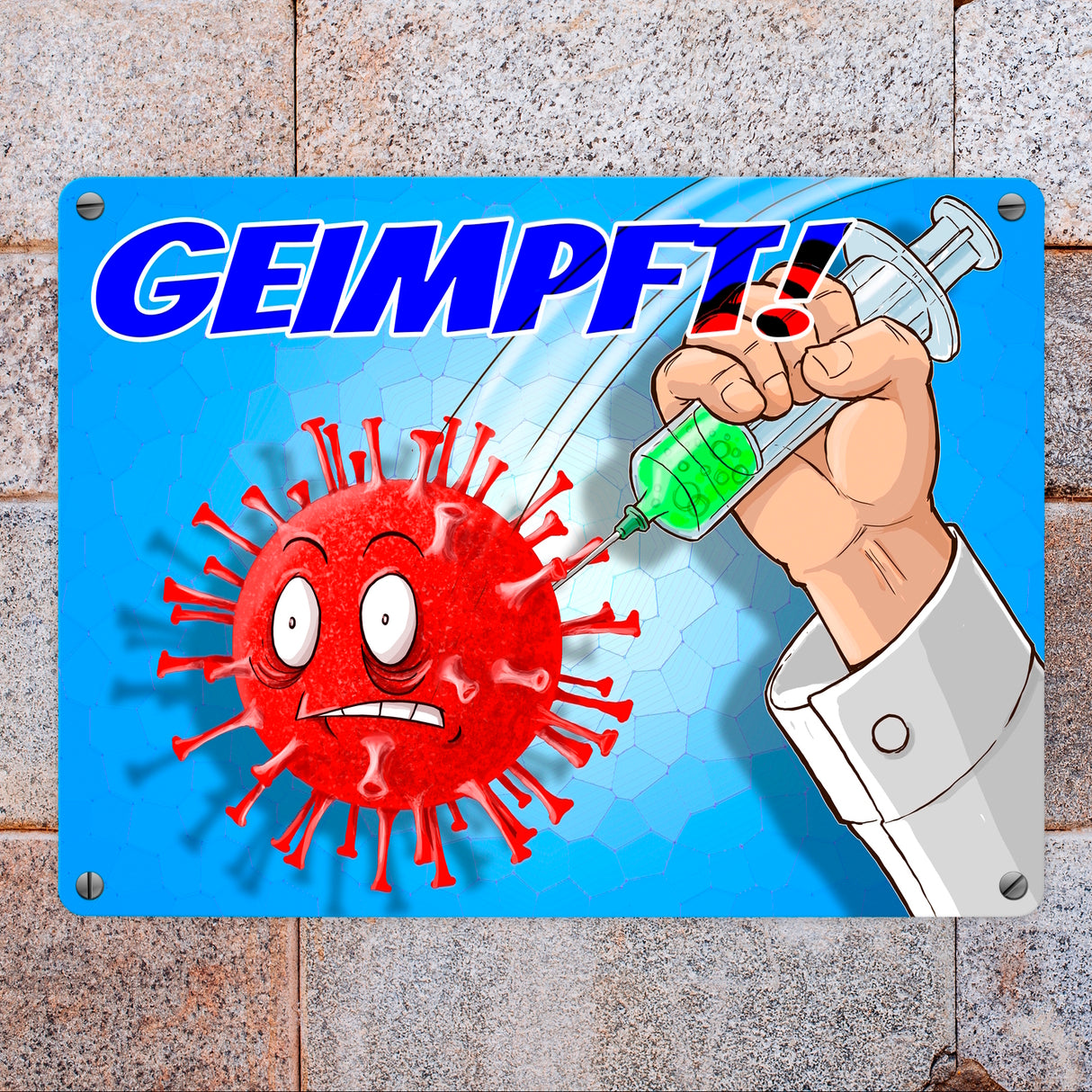Metallschild mit Virus und Spritzen Motiv - Geimpft! Lustiger Impfhumor