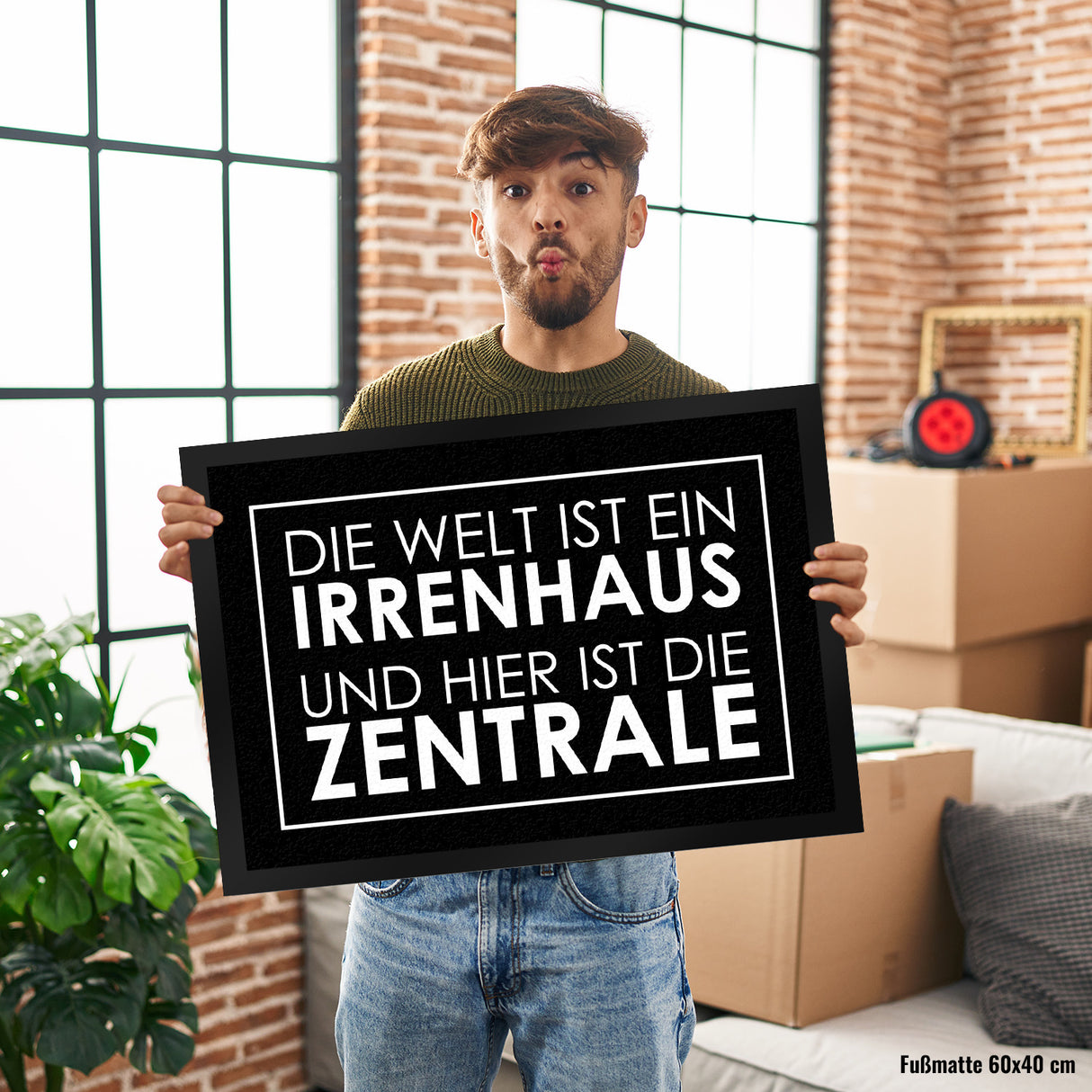Fußmatte - Die Welt ist ein Irrenhaus und hier ist die Zentrale