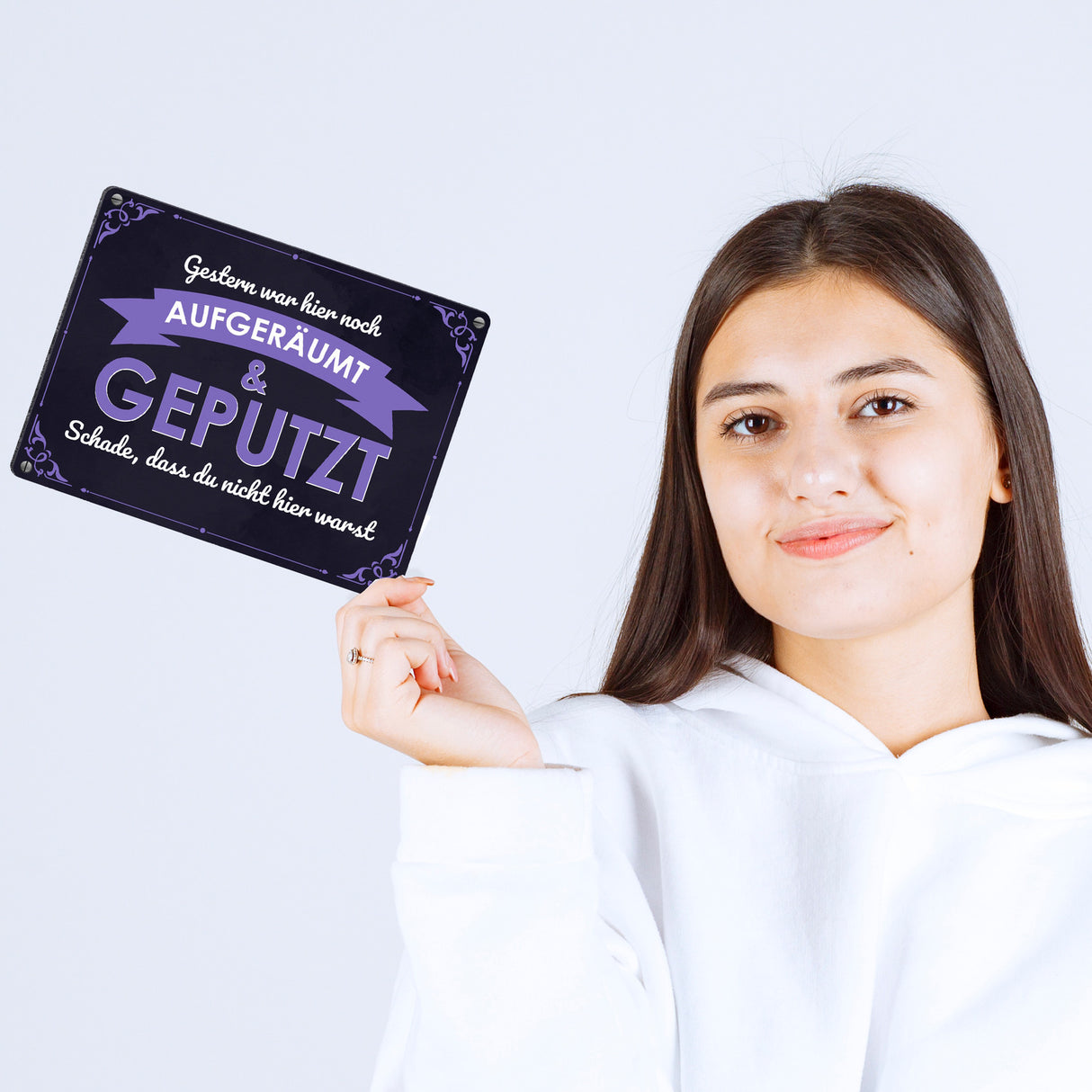 Metallschild mit Spruch - Gestern war hier noch aufgeräumt & geputzt
