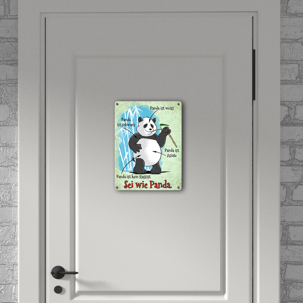 Metallschild mit Toleranz Statement - Panda ist kein Rassist SEI WIE PANDA.