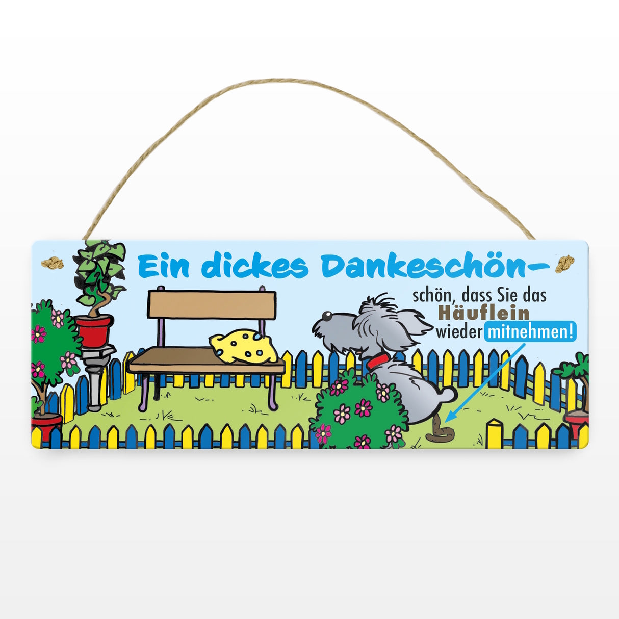 Dankeschön Hundeklo Metallschild als Hinweis für den Garten oder das Grundstück