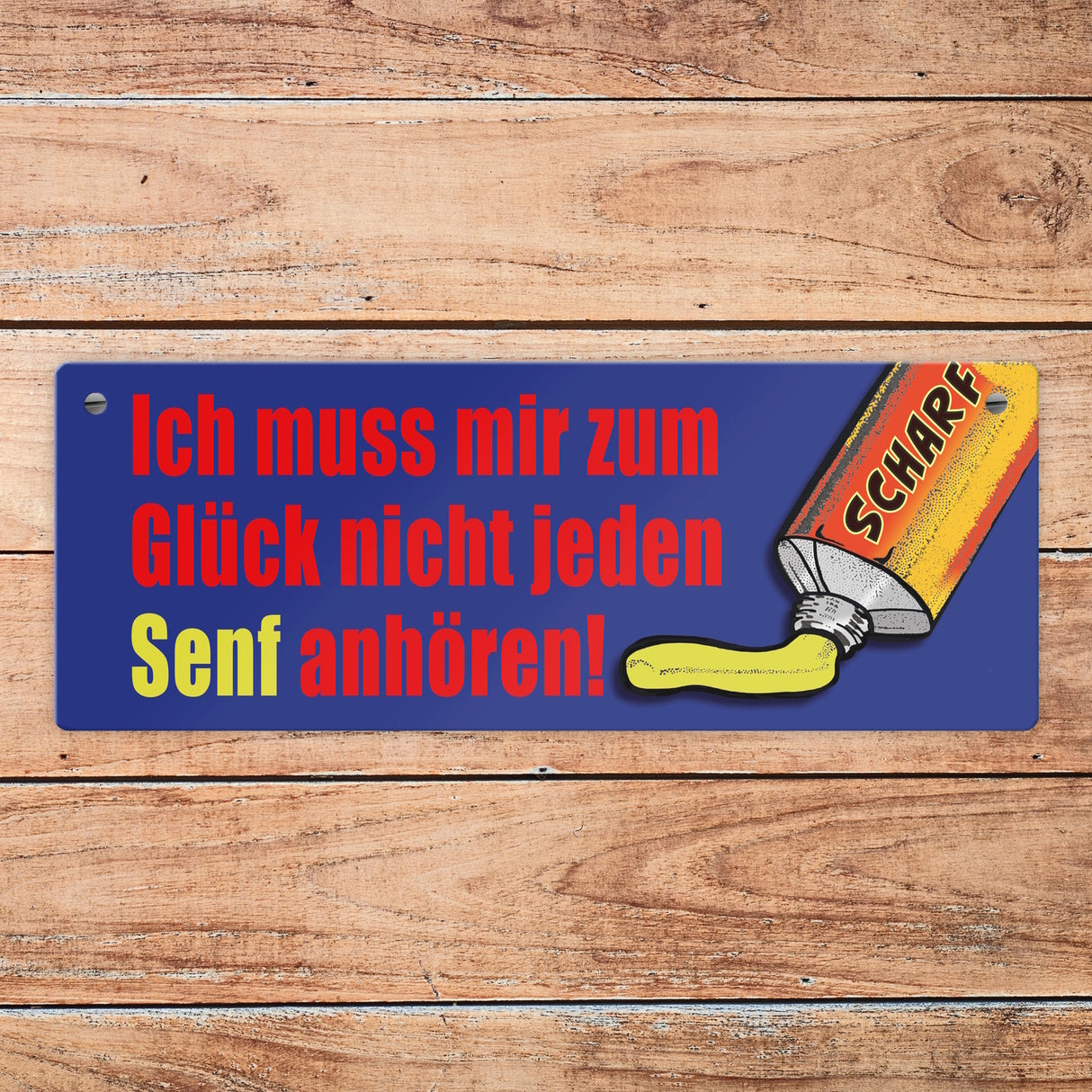 Zum Glück nicht jeden Senf anhören Metallschild im Comicstil mit Spruch
