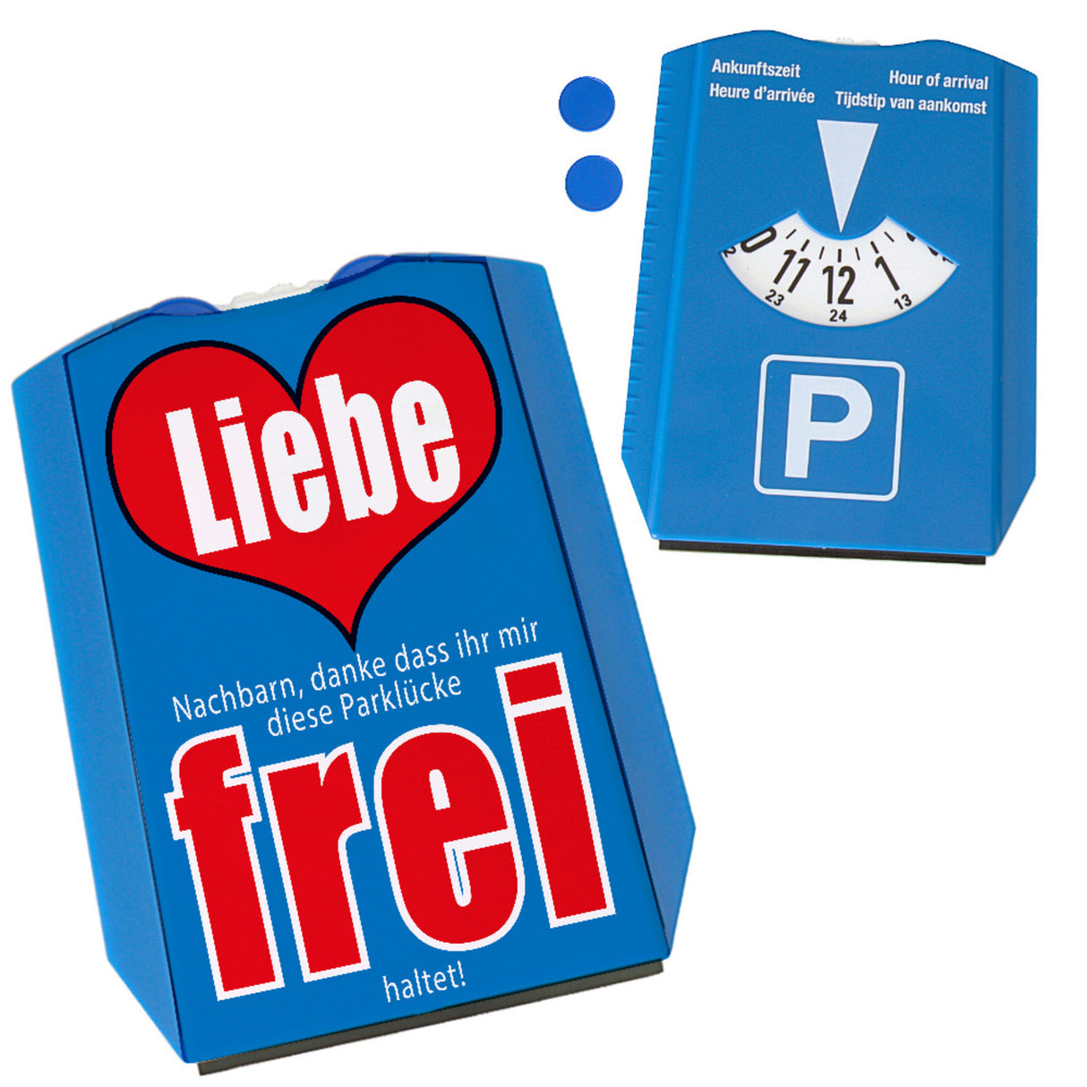 Parklücke freihalten Parkscheibe mit Botschaft an die Nachbarn Variante 1