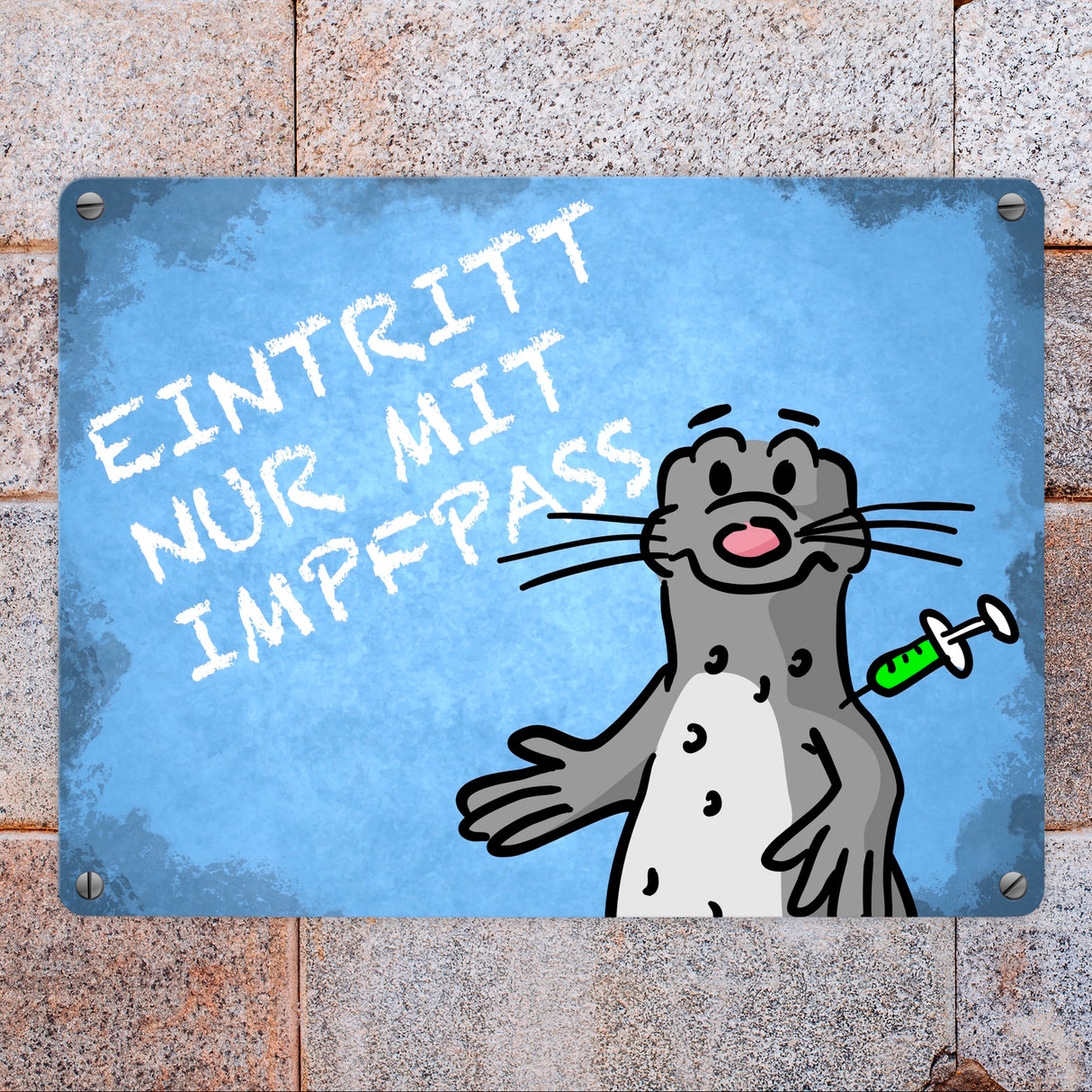Eintritt nur mit Impfpass Metallschild mit geimpften Seeleopard