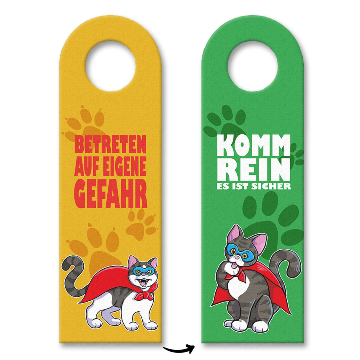 Türhänger Katzen-Motiv - Betreten auf eigene Gefahr oder Komm rein es ist sicher