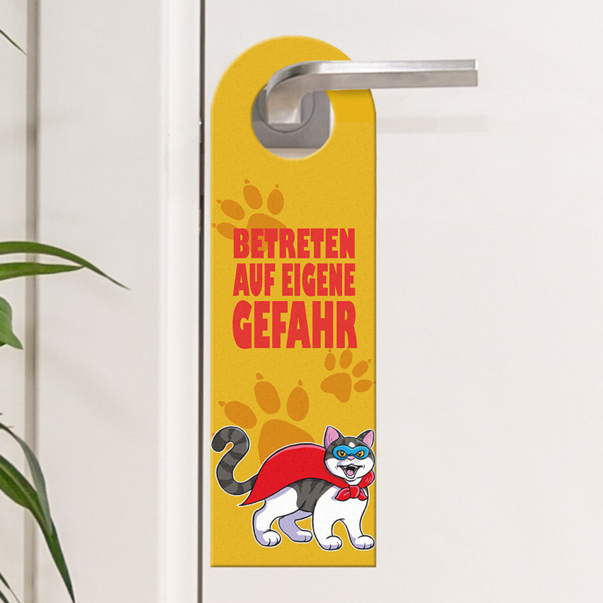 Türhänger Katzen-Motiv - Betreten auf eigene Gefahr oder Komm rein es ist sicher