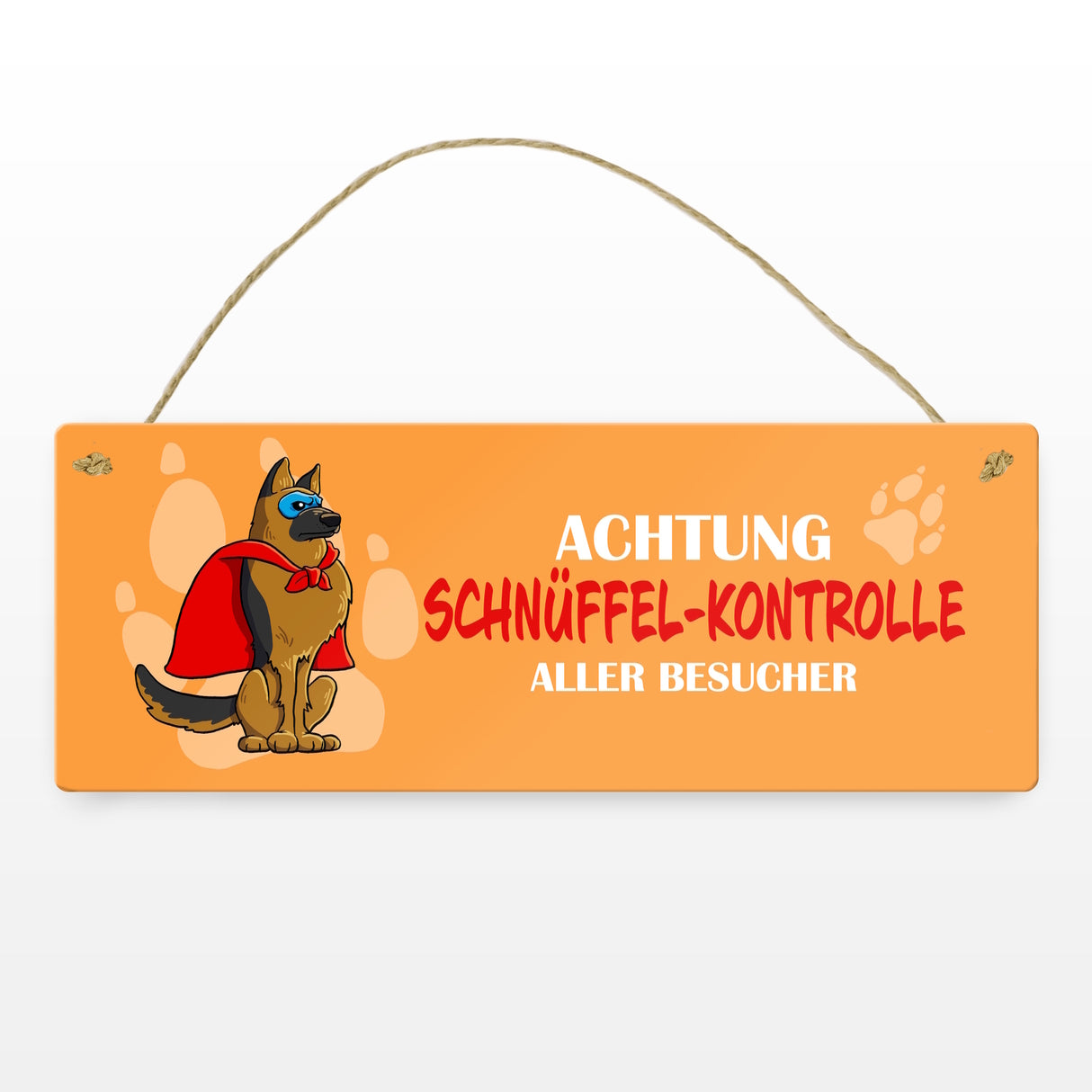 Metallschild mit Schäferhund - Achtung Schnüffel-Kontrolle aller Besucher