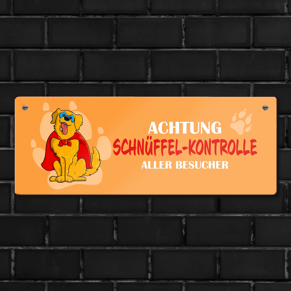 Metallschild mit Golden Retriever - Achtung Schnüffel-Kontrolle aller Besucher