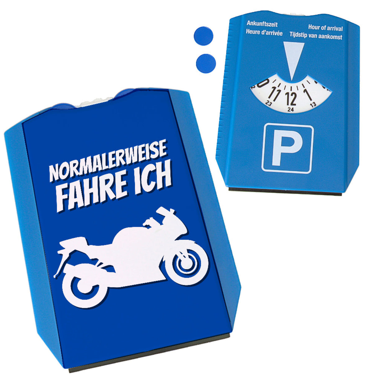 Parkscheibe mit Spruch: Normalerweise fahre ich Motorrad