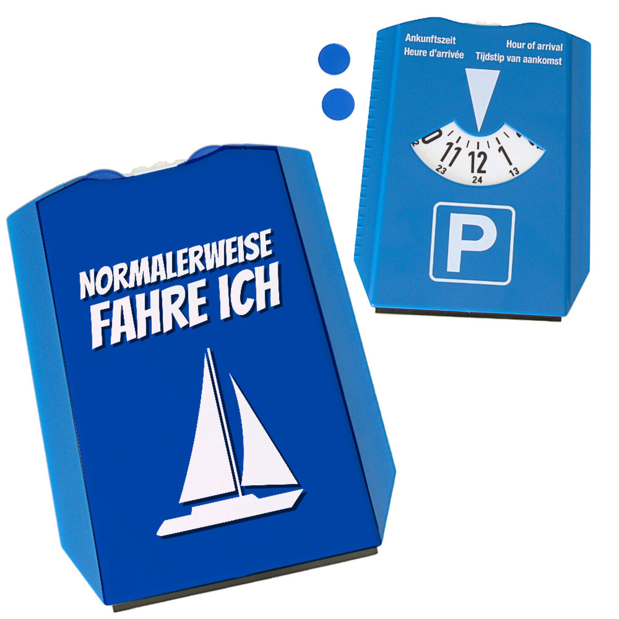 Parkscheibe mit Spruch: Normalerweise fahre ich Segelschiff