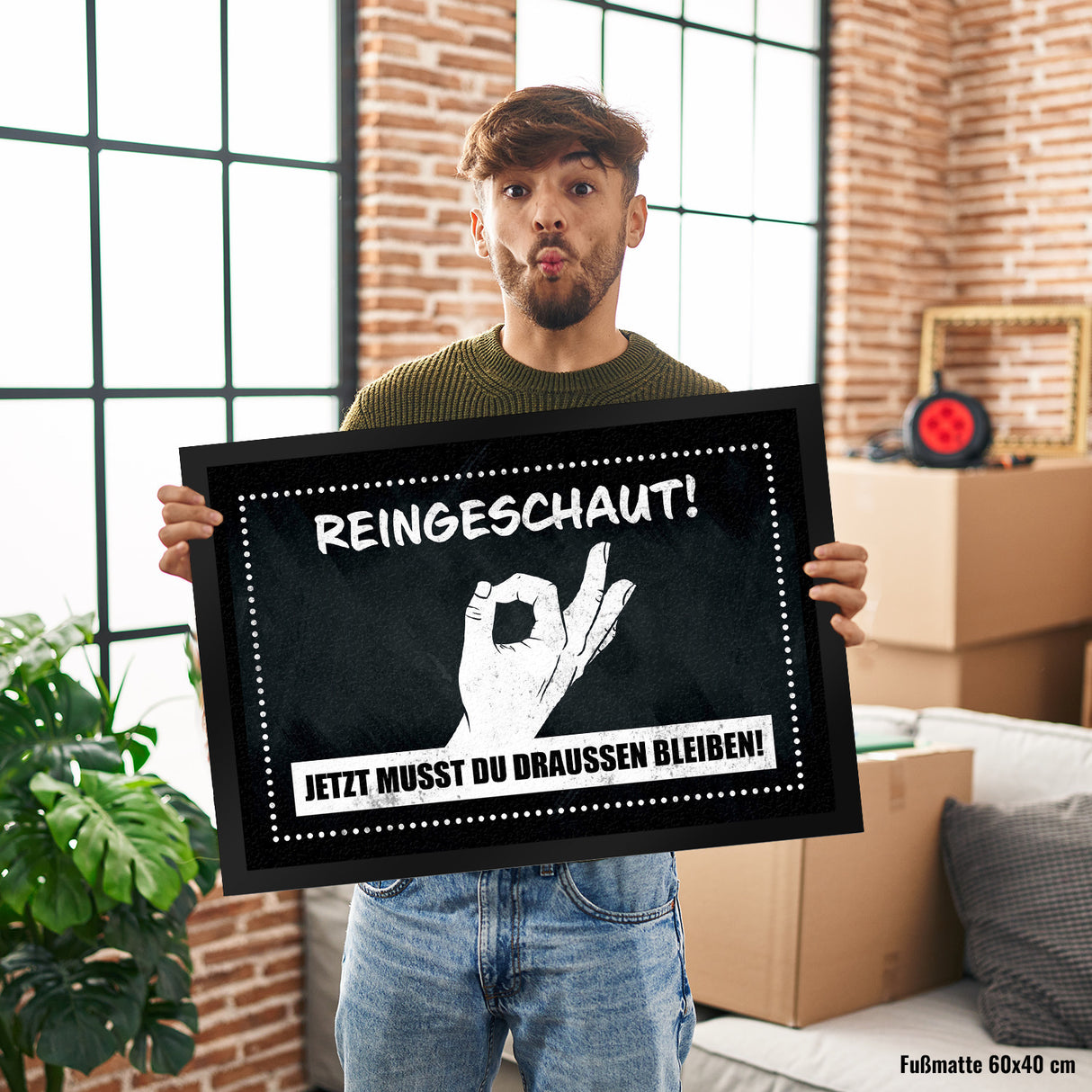 Fußmatte mit gewitztem Streich - Reingeschaut! Jetzt musst du draussen bleiben!