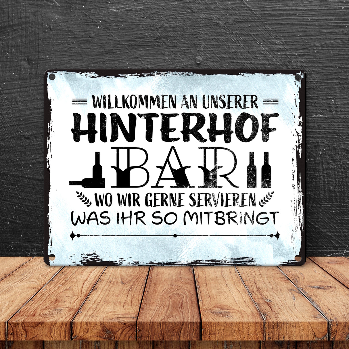 Willkommen an unserer Hinterhofbar Metallschild mit lustigem Spruch