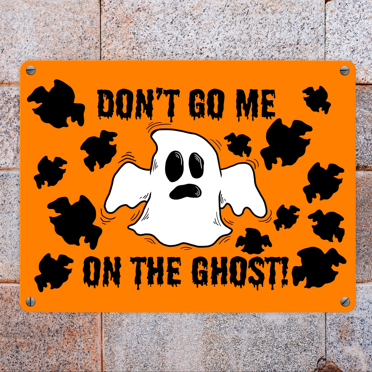 Metallschild mit witzigem Geistermotiv und Spruch - Don't go me on the Ghost