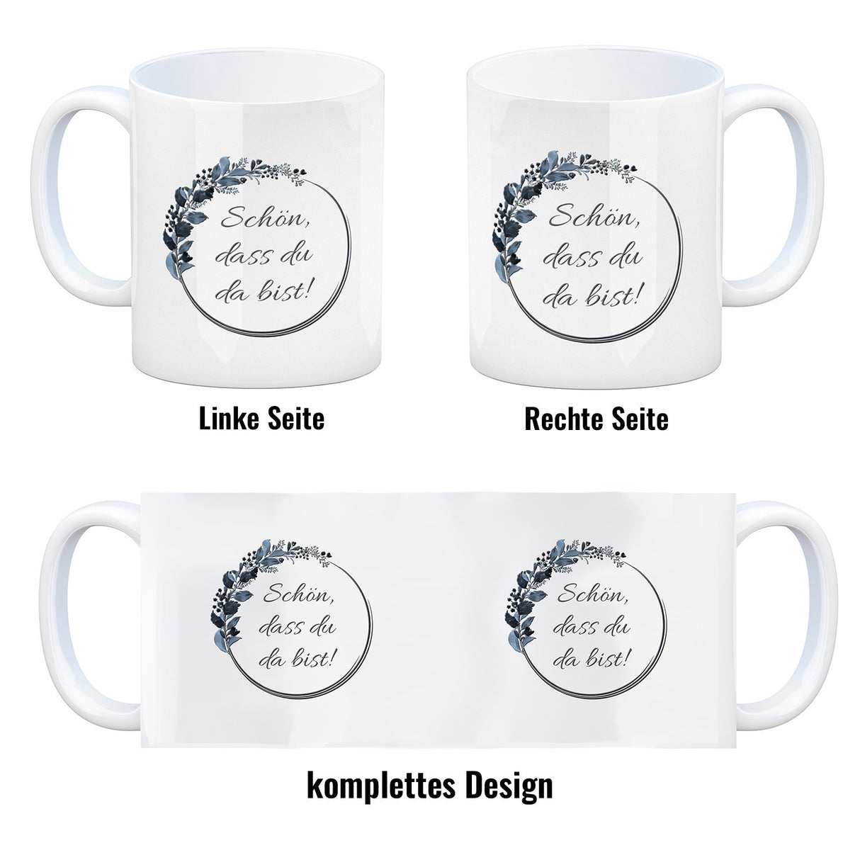 Schön, dass du da bist! Kaffeebecher mit Blumenkranz herrlich wunderbar Kaffeepott Trinkschale edel Gebinde Bukett Strauß Blumen Bouquet Spruch Slogan Sinnspruch Lebensregel