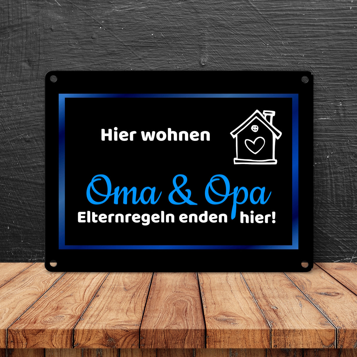 Hier wohnen Oma und Opa - Elternregeln enden hier Metallschild in 15x20 cm