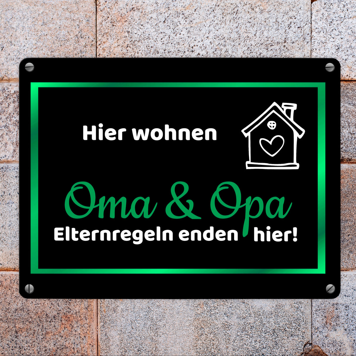 Hier wohnen Oma und Opa - Elternregeln enden hier Metallschild in 15x20 cm