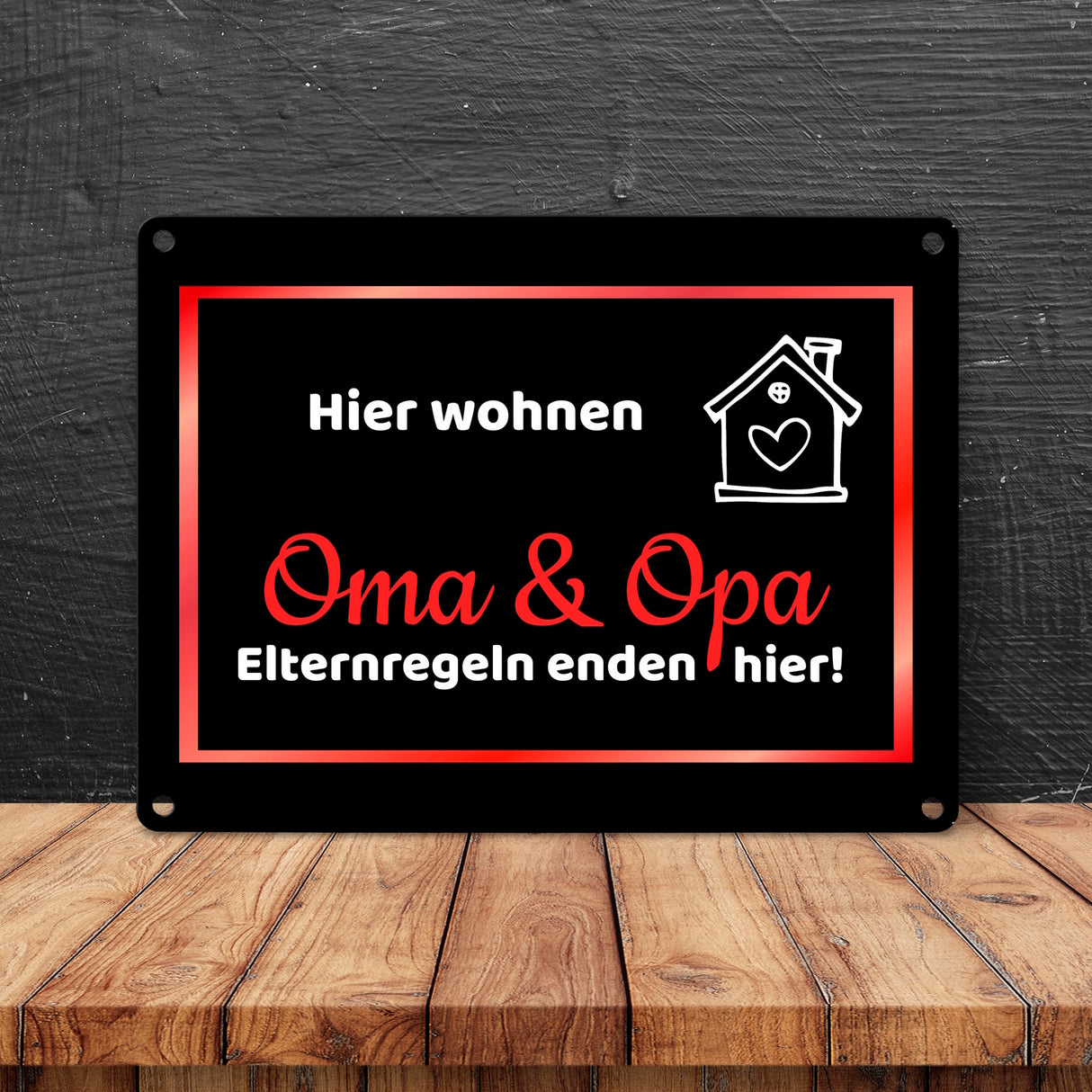 Hier wohnen Oma und Opa - Elternregeln enden hier Metallschild in 15x20 cm