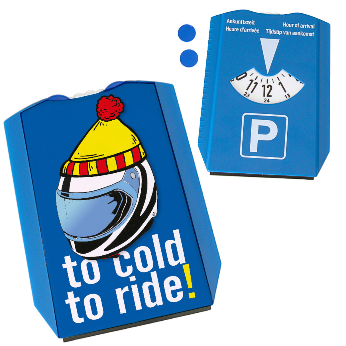 Parkscheibe zum Thema Motorradfahren mit Spruch to cold to ride!