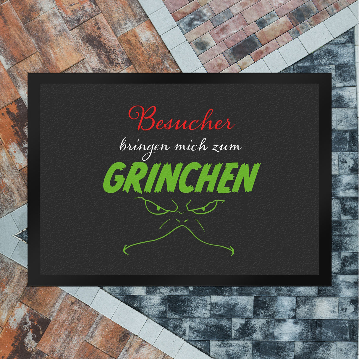 Besucher bringen mich zum grinchen Fußmatte mit Spruch