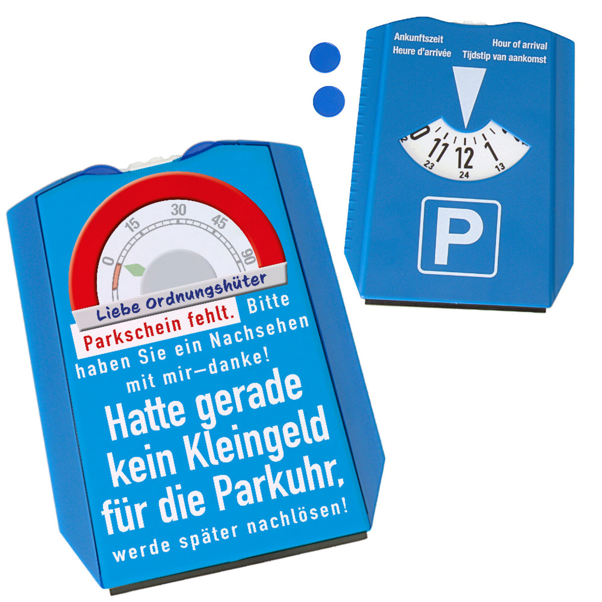 Lustige Parkscheibe für Falschparker mit Spruch - kein Kleingeld