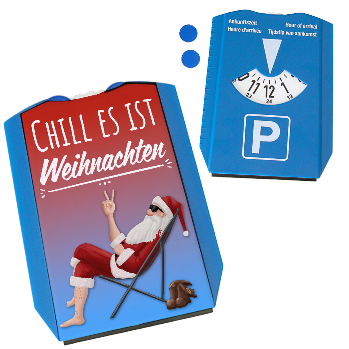 Chill es ist Weihnachten Parkscheibe mit witzigem Weihnachtsmann