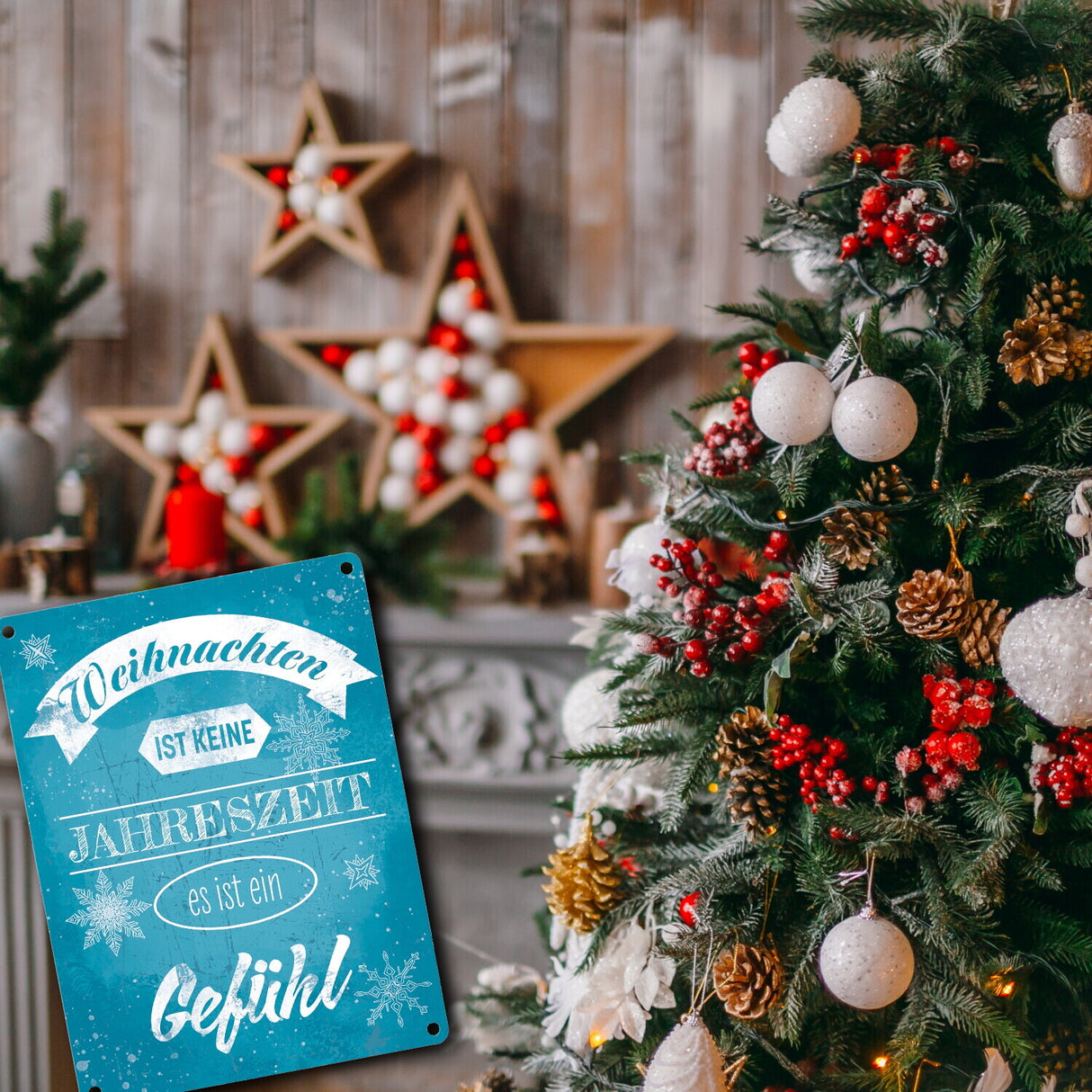Weihnachten ist keine Jahreszeit es ist ein Gefühl Metallschild