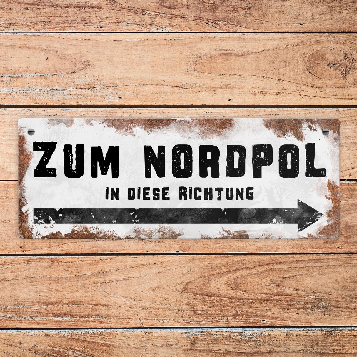 Zum Nordpol in diese Richtung Metallschild im Used-Look