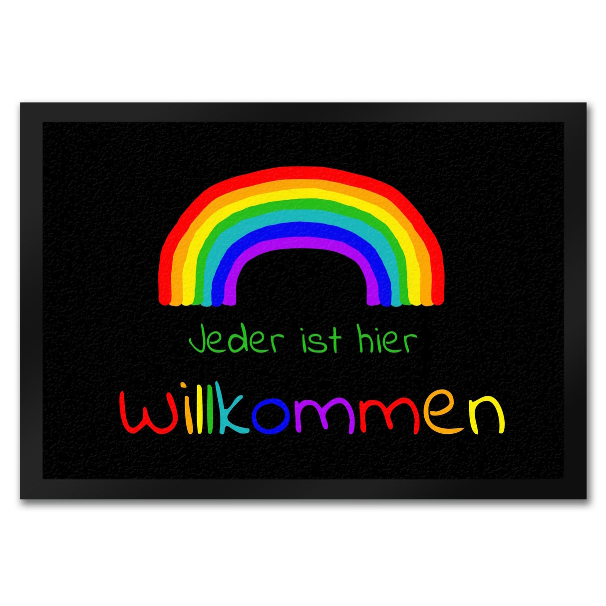 Regenbogen Fußmatte mit Spruch - Jeder ist hier Willkommen LGBTQ