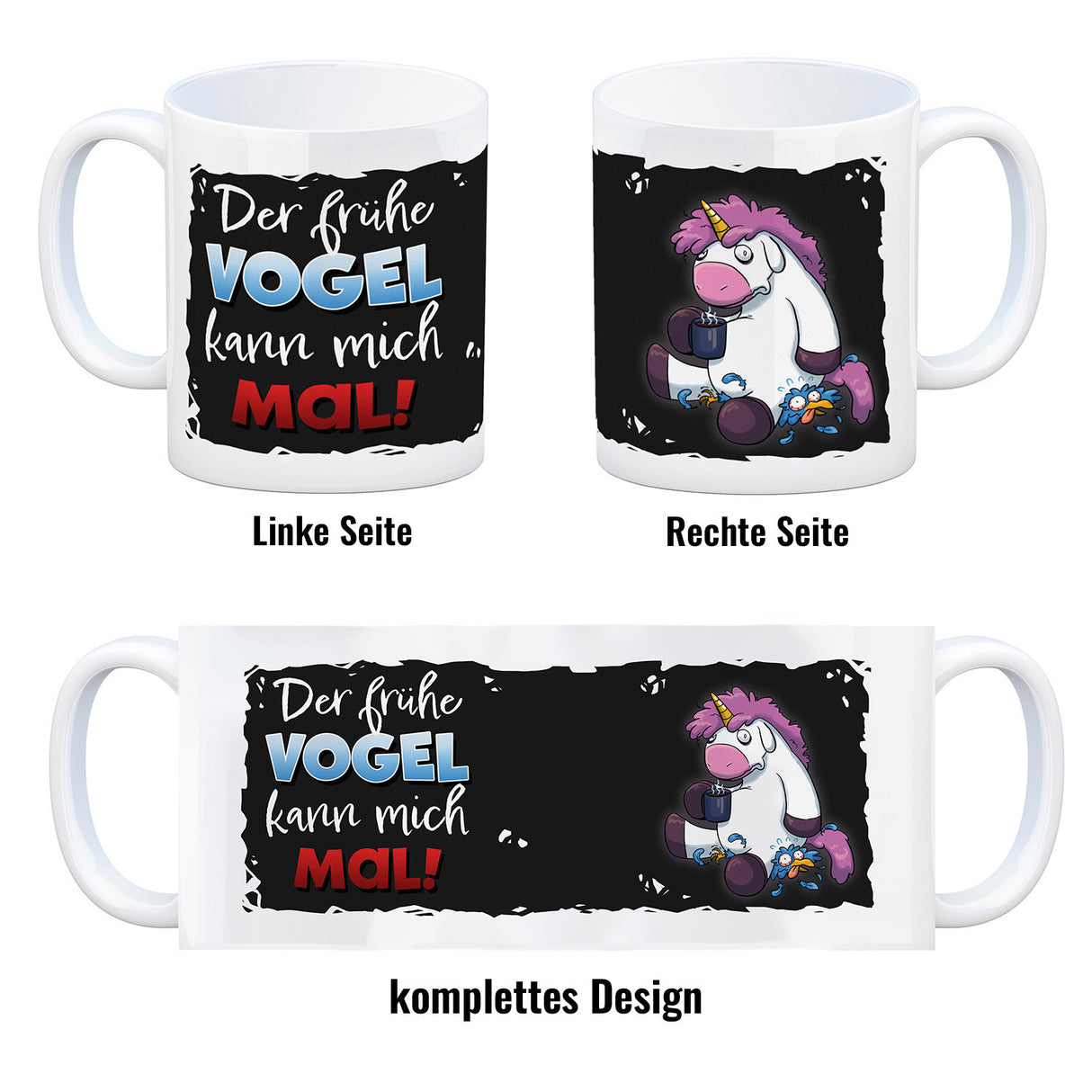 Der frühe Vogel kann mich mal Kaffeebecher mit lustigem Einhorn