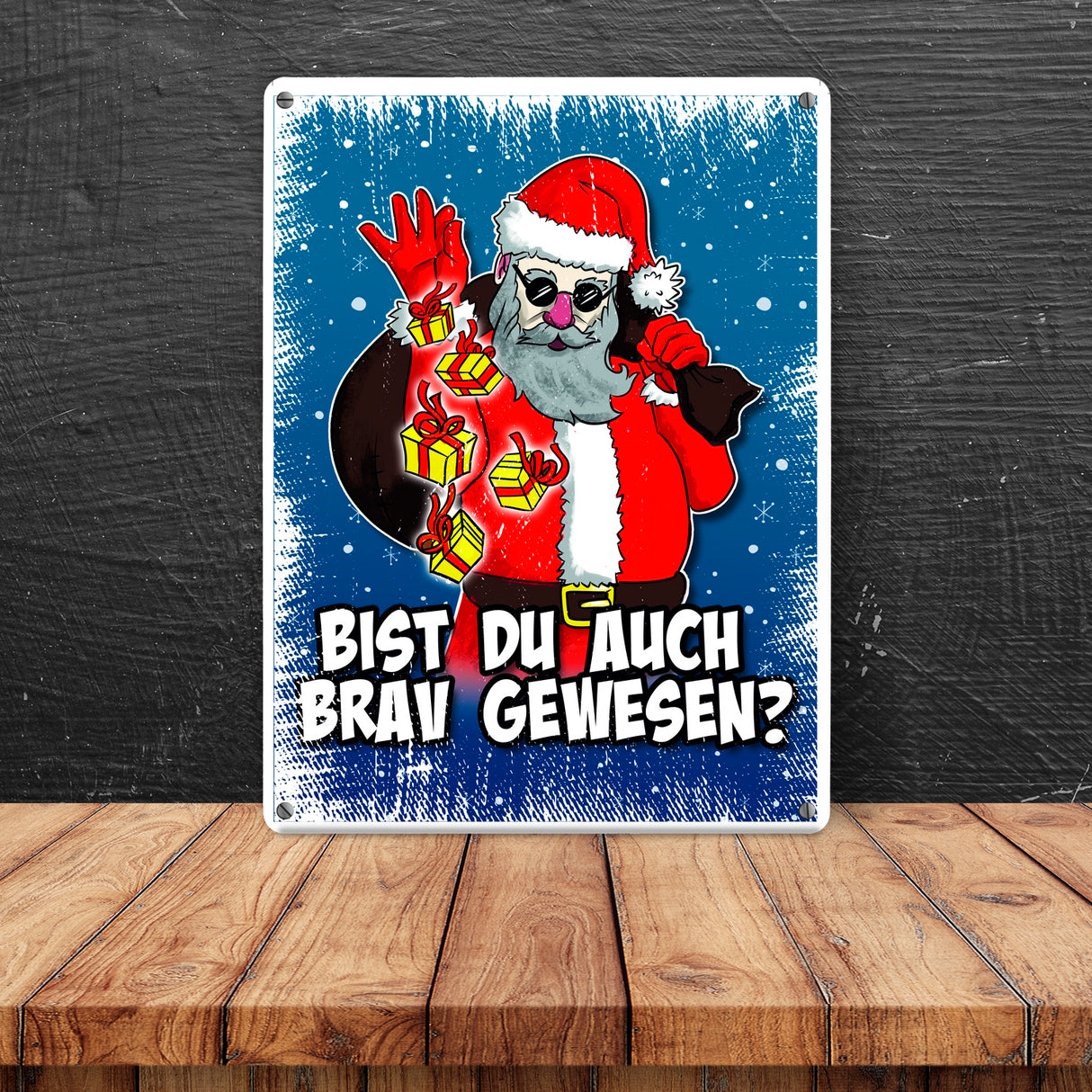 Bist du auch brav gewesen? Metallschild mit coolem Weihnachtsmann