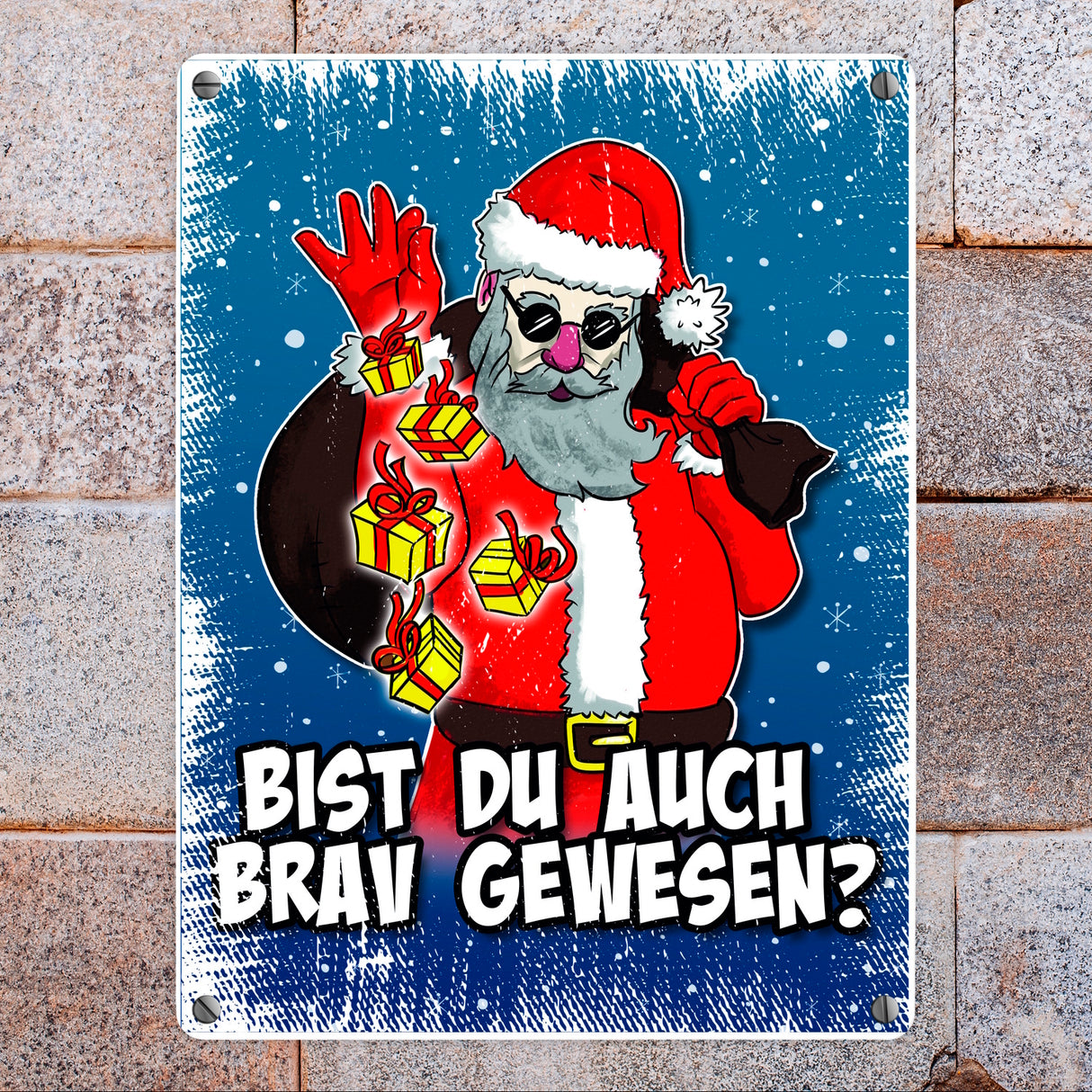 Bist du auch brav gewesen? Metallschild mit coolem Weihnachtsmann