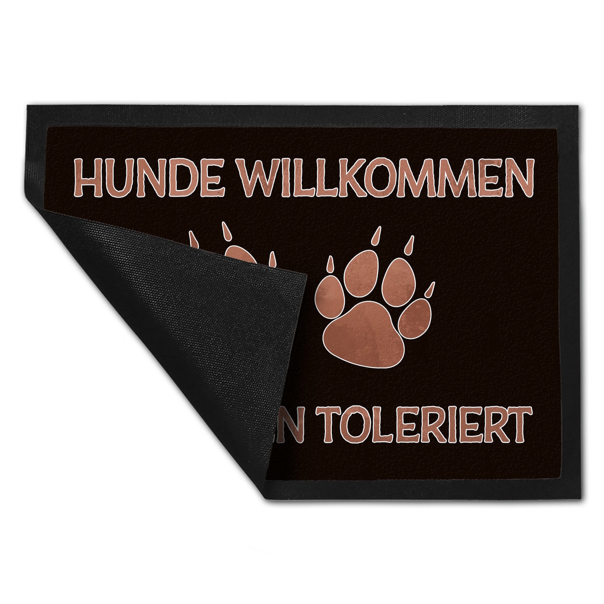 Hunde willkommen Menschen toleriert Fußmatte