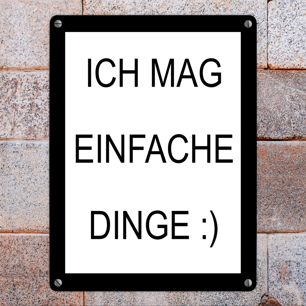 Ich mag einfache Dinge lustiges Metallschild