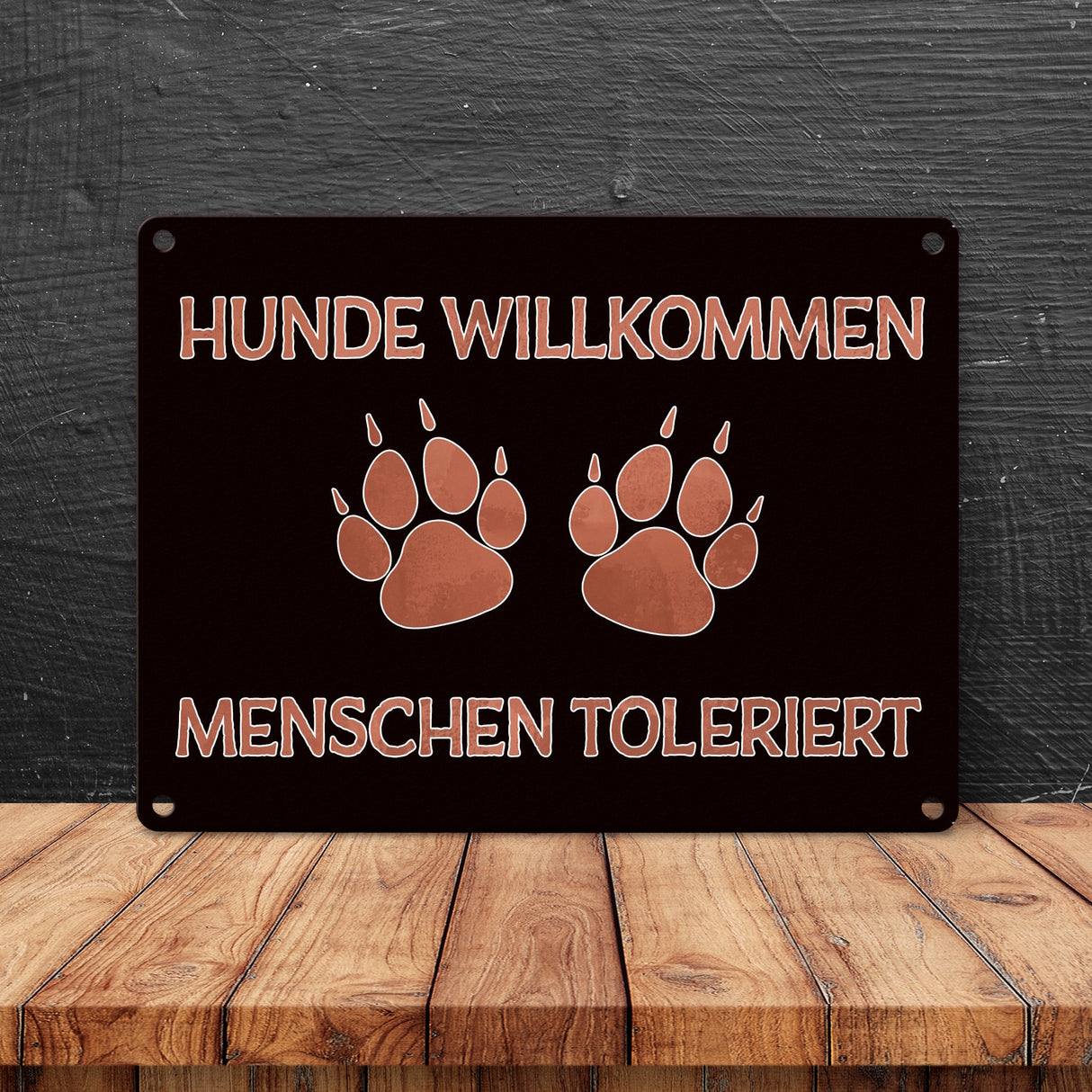 Hunde willkommen Menschen toleriert witziges Metallschild